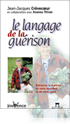 Livre langage de la guerison